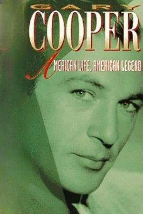 Gary Cooper: American Life, American Legend